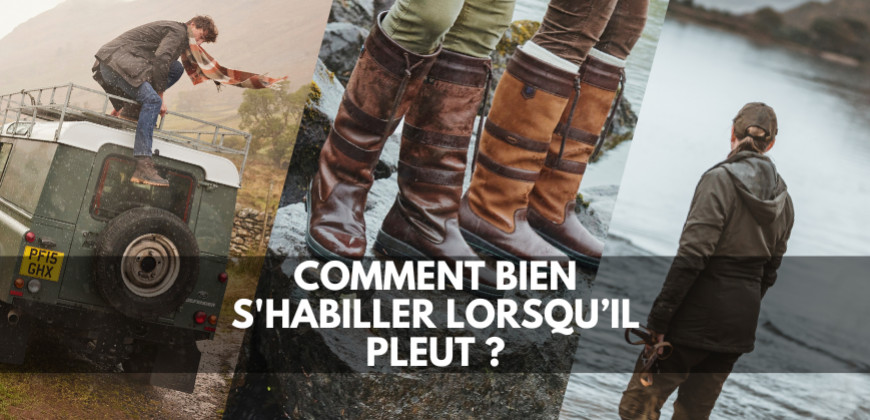 Comment bien s'habiller lorsqu'il pleut ?