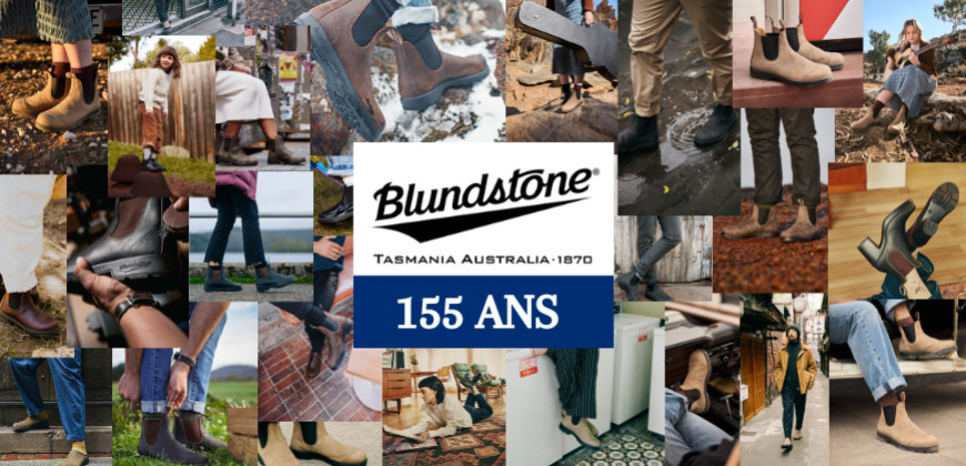 Blundstone : 155 ans de savoir-faire !