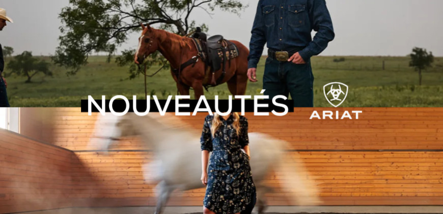Venez découvrir les nouveautés Ariat !